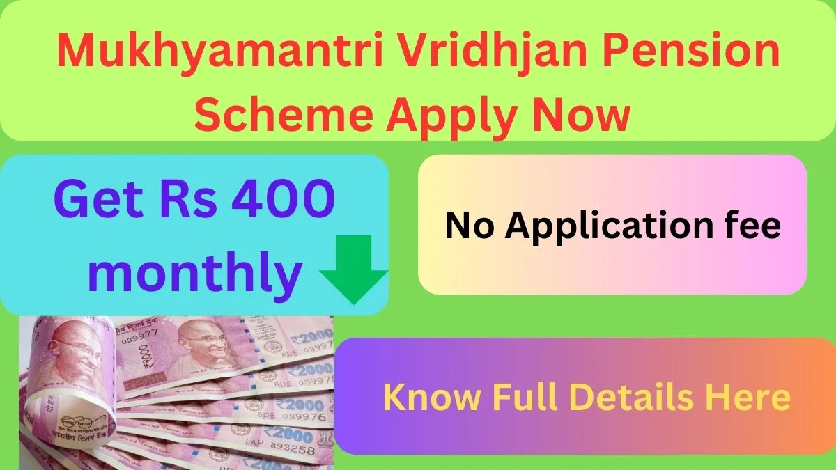 Mukhyamantri vriddh Jan pension scheme